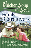 Chicken Soup for the Soul Family Caregivers