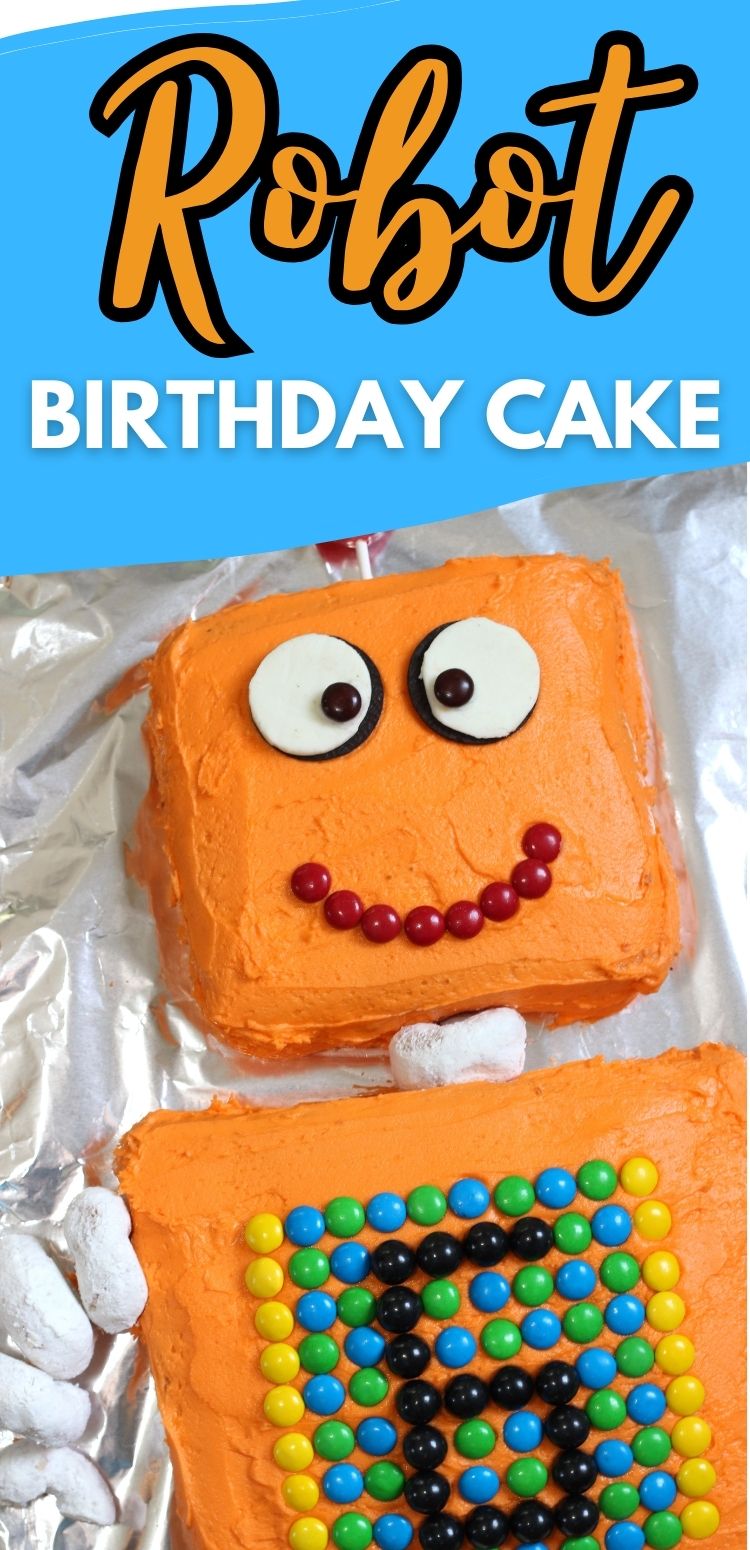Robot Birthday Cake for Kids