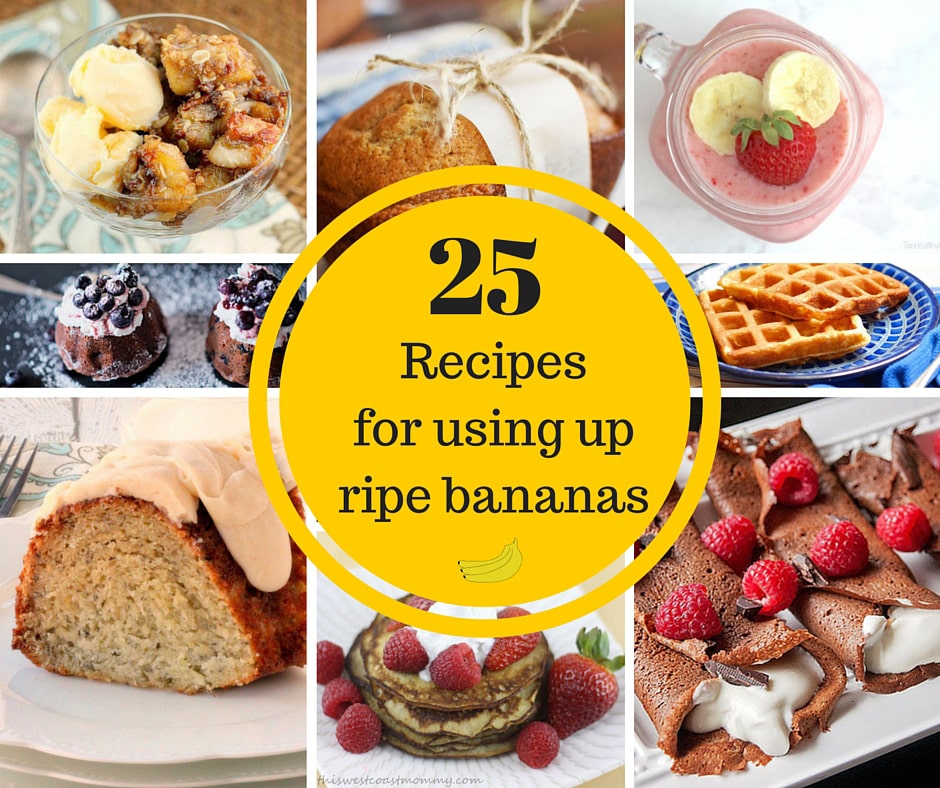 25 Ways to use up ripe Bananas – Mom vs the Boys