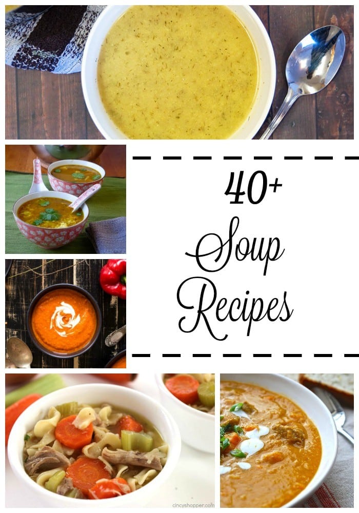40 plus homemade soup recipes to get you through the winter