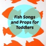 Fish Songs and Props for Toddlers - Mom vs the Boys