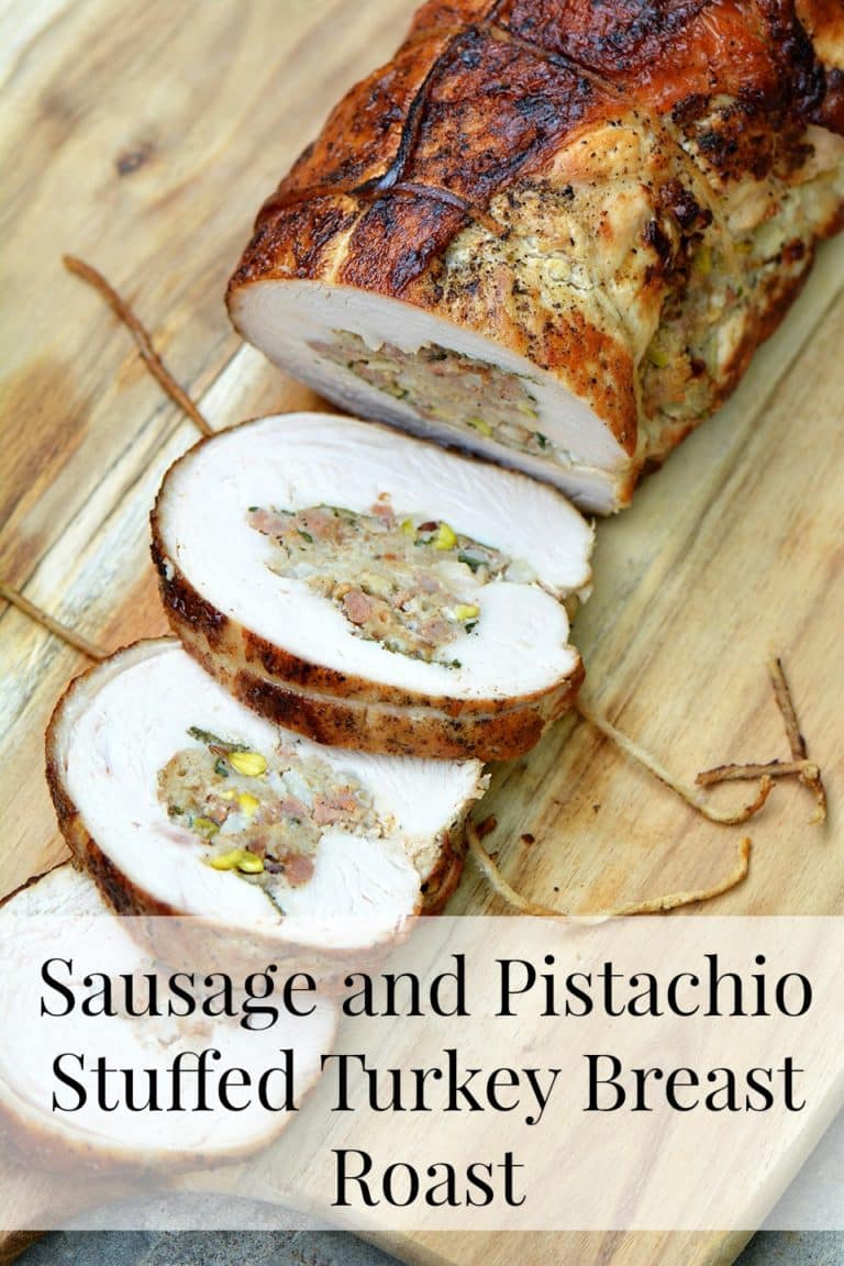 Sausage and Pistachio Stuffed Turkey Breast Roast - Mom vs the Boys