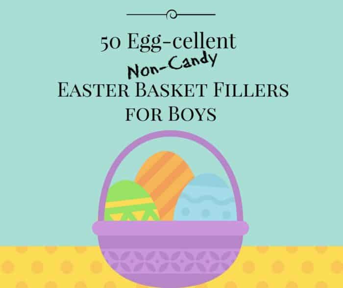 50 Non-Candy Easter Basket Fillers for Boys