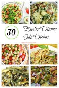 30 Easter Dinner Side Dishes - Mom vs the Boys