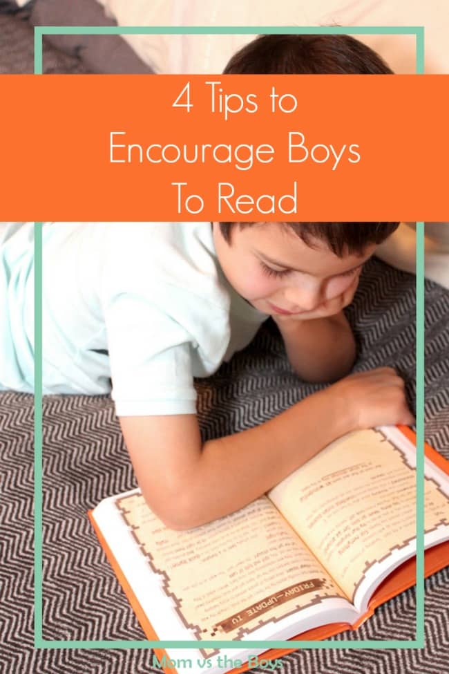 4 tips to encourage boys to read - Mom vs the Boys