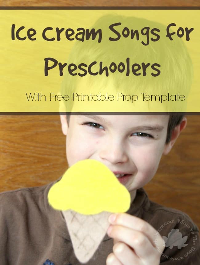 Ice Cream Songs for Preschoolers with Printable Template