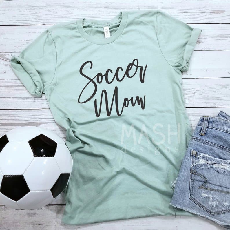 10 Soccer Mom Shirts To Cheer At The Games! – Mom Vs The Boys