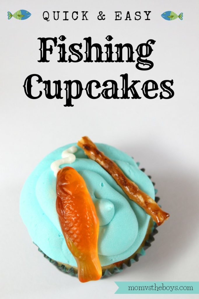 Easy Fishing Cupcakes Kids Will Love – Mom vs the Boys
