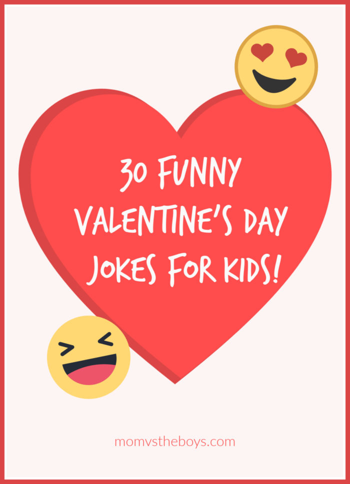 Funny Valentine's Day Jokes for Kids – Mom vs the Boys