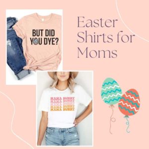Easter shirts for moms