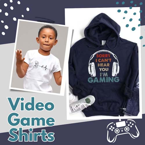 Video Gamer Shirts for Guys