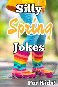 silly spring jokes for kids
